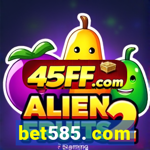 bet585. com